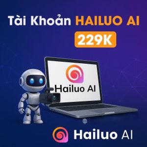 MauTài Khoản Hailuo AI Từ 229K- Vip Pro Mua Tài Khoản Hailuo AI Từ 229K