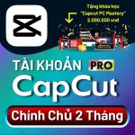 Mua Tài Khoản Capcut Vip Pro Giá Rẻ từ 249k