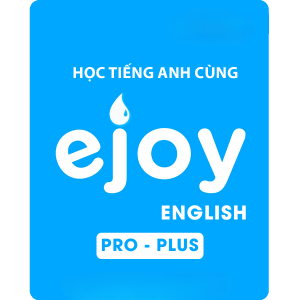 Ejoy English [PRO-PLUS] Giá Rẻ Vĩnh Viễn / Vĩnh Viễn