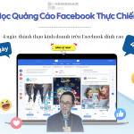 Khóa Học Quảng Cáo Facebook Thực Chiến 2025 Cùng Chu Minh Hạnh