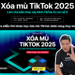 Share Miễn Phí Khóa Học Xóa Mù TikTok 2025 Cùng Duy Muối