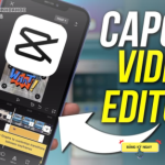 Khóa Học Edit, Chỉnh Sửa, Làm Video Bằng CapCut Trên Điện Thoại