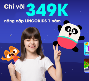 Nâng cấp Lingokids chính chủ giá rẻ 1 năm