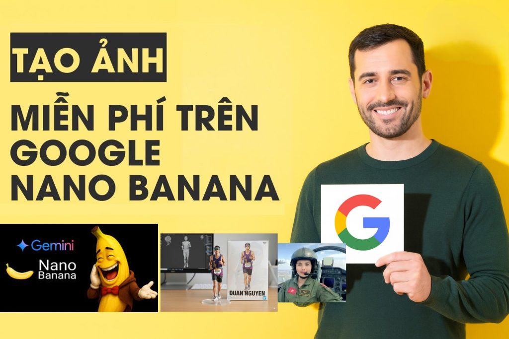 Cách Tạo Ảnh Bằng Google Nano Banana