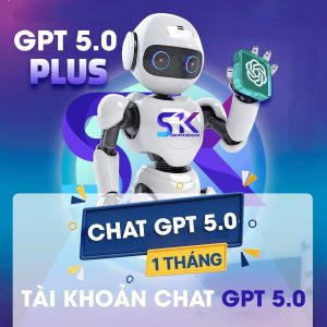 Mua Chat GPT Plus - GPT 5.0 Giá Rẻ Mới Nhất